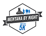 Mentana By Night 5K